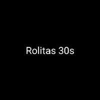 rolitas30s.lyrics
